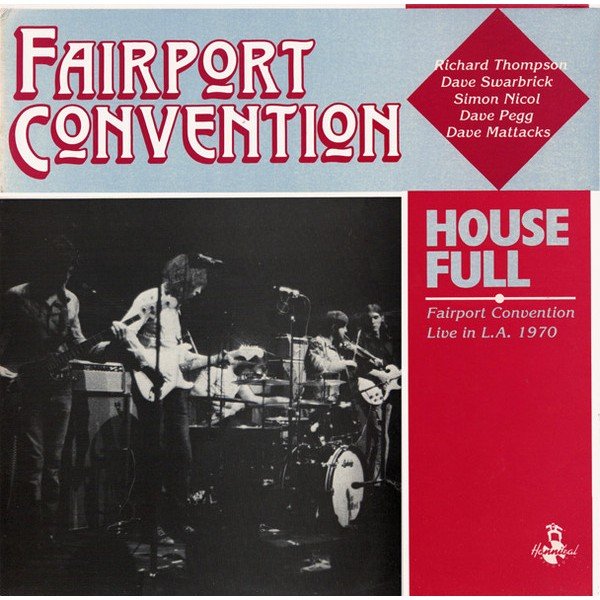 Fairport Convention - House Full - Fairport Convention Live In L.A. 1970 (LP, Album)
