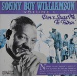 Sonny Boy Williamson (2) - Don't Start Me To Talkin' (Volume 1) (LP, Comp, RM)