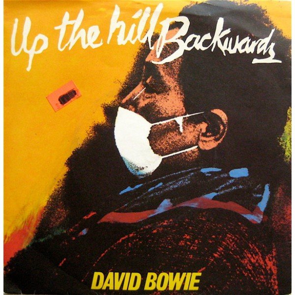 David Bowie - Up The Hill Backwards (7