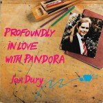 Ian Dury - Profoundly In Love With Pandora (7