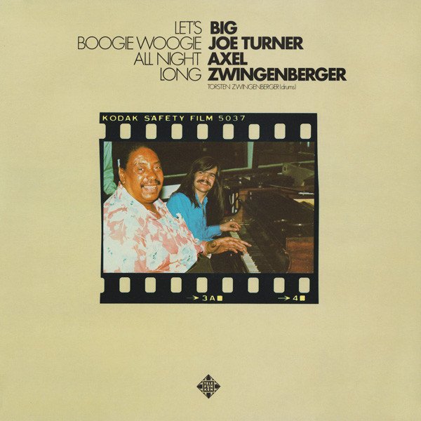 Big Joe Turner, Axel Zwingenberger - Let's Boogie Woogie All Night Long (LP, Album)