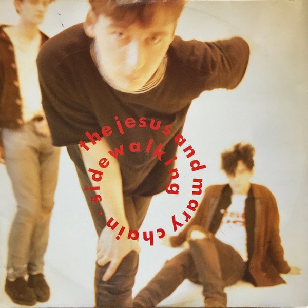 The Jesus And Mary Chain - Sidewalking (12