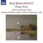 Rachmaninov* - Valeri Grohovski, Eduard Wulfson, Dmitry Yablonsky - Piano Trios (CD, Album)