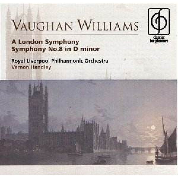 Vaughan Williams* / Royal Liverpool Philharmonic Orchestra, Vernon Handley - A London Symphony • Symphony No.8 In D Minor (CD, RE)