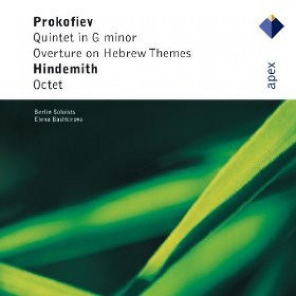 Prokofiev* / Hindemith* - Berlin Soloists*, Elena Bashkirova - Quintet In G Minor / Overture On Hebrew Themes / Octet (CD, RE)