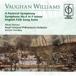 Vaughan Williams* / Alison Barlow, Royal Liverpool Philharmonic Orchestra, Vernon Handley - A Pastoral Symphony • Symphony No.4 In F Minor • English Folk Song Suite (CD, RE)