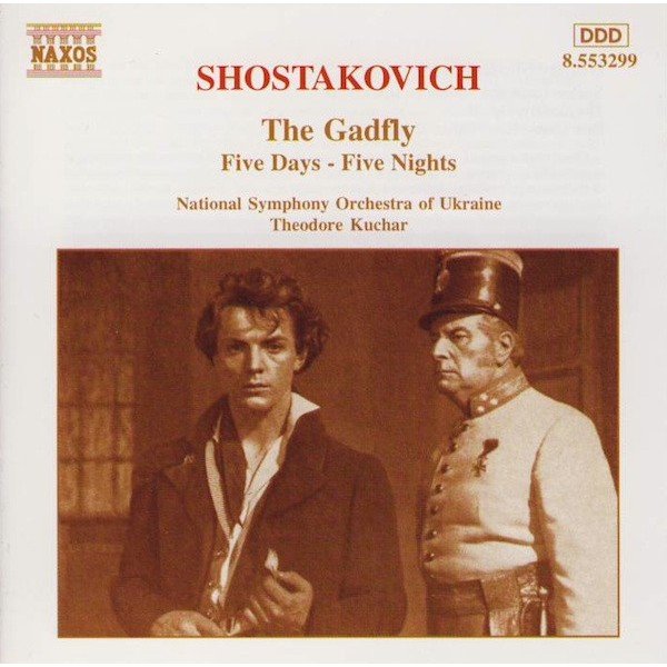 Shostakovich*, National Symphony Orchestra Of Ukraine, Theodore Kuchar - The Gadfly / Five Days - Five Nights (CD, Album)