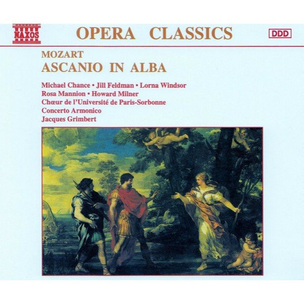 Mozart* - Michael Chance • Jill Feldman • Lorna Windsor • Rosa Mannion • Howard Milner • Chœur De L'Université De Paris-Sorbonne • Concerto Armonico • Jacques Grimbert - Ascanio In Alba (2xCD, Album)