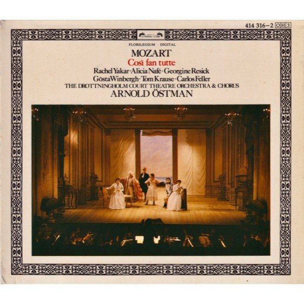 Mozart* - Rachel Yakar · Alicia Nafé · Georgine Resick · Gösta Winbergh · Tom Krause · Carlos Feller / Arnold Östman, The Drottningholm Court Theatre Orchestra & Chorus* - Così Fan Tutte (3xCD, Album)