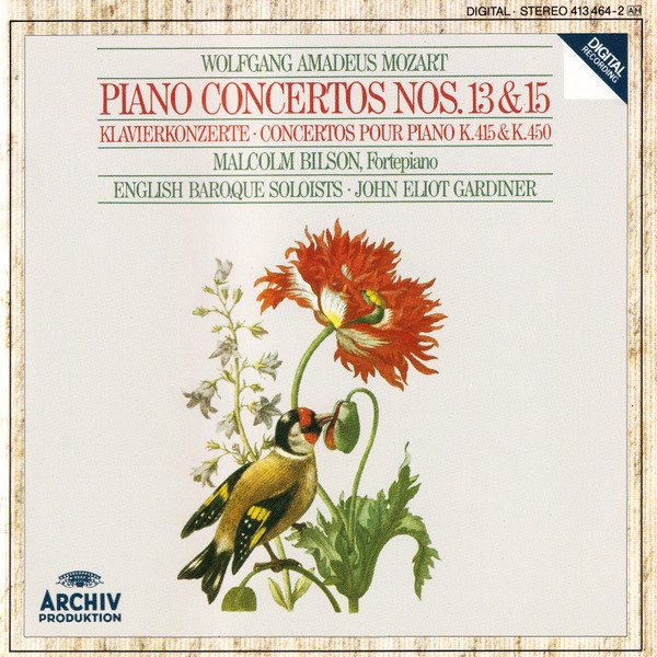 Wolfgang Amadeus Mozart - Malcolm Bilson • English Baroque Soloists* • John Eliot Gardiner - Piano Concertos Nos. 13 & 15 = Klavierkonzerte = Concertos Pour Piano K.415 & K.450 (CD, Album)