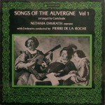 Canteloube* / Netania Davrath / Pierre De La Roche - Songs Of The Auvergne Vol 1 (LP, RE)