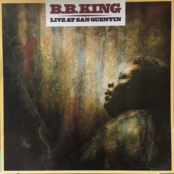 B.B. King - Live At San Quentin (LP, Album)