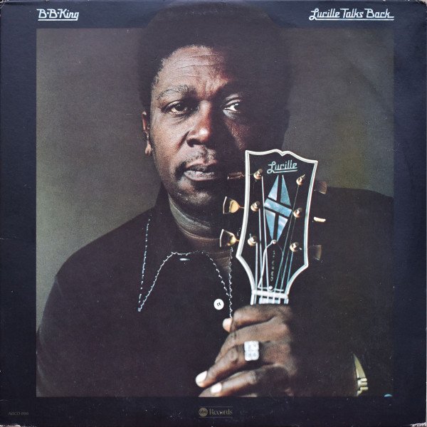 B.B. King - Lucille Talks Back (LP, Album, Ter)