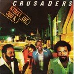 Crusaders* - Street Life (LP, Album)