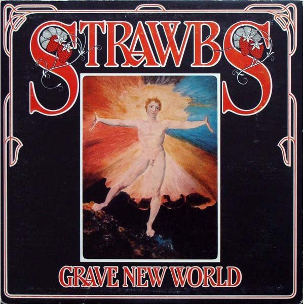 Strawbs - Grave New World (LP, Album, Tri)