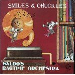 Waldo's Ragtime Orchestra - Smiles & Chuckles (LP, Album, Blu)