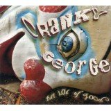 Cranky George - Fat Lot Of Good (CD, Album)