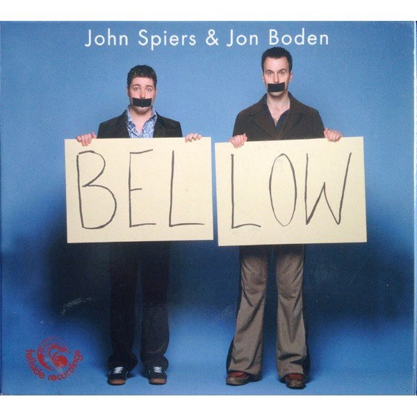 John Spiers & Jon Boden* - Bellow (CD, Album, Dig)