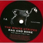 The White Stripes - Rag And Bone (7