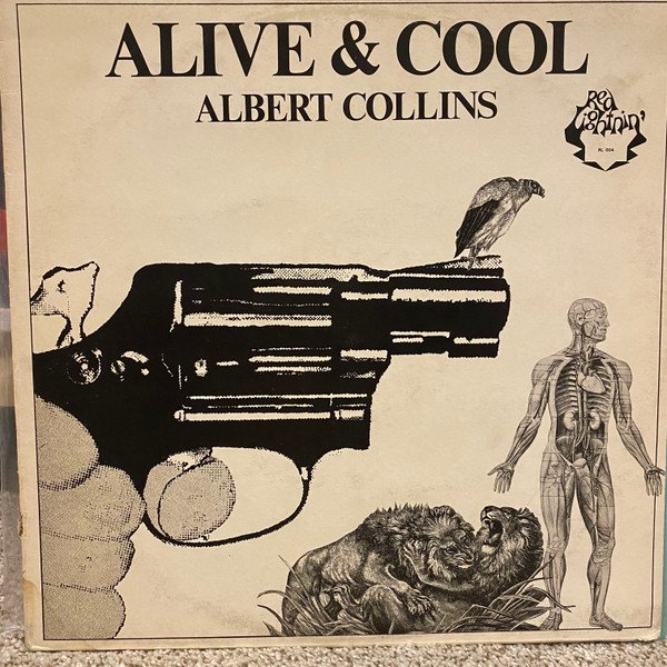 Albert Collins - Alive & Cool (LP, Album, Mono)