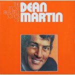 Dean Martin - The Most Beautiful Songs Of (2xLP, Comp, RP)