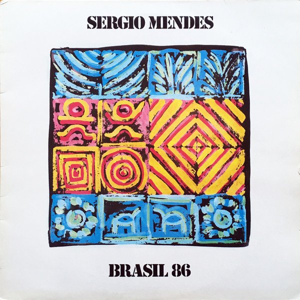 Sergio Mendes* - Brasil 86 (LP, Album)