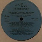 The London Symphony Orchestra* And The Royal Choral Society And Roger Smith Chorale - Classic Rock Rock Symphonies (LP, Album)