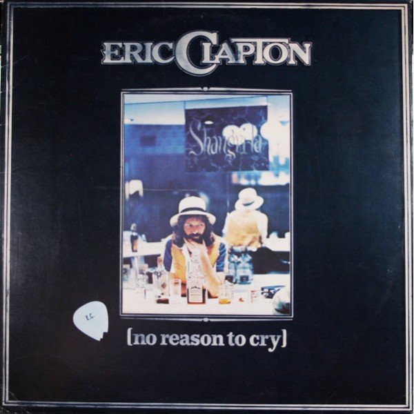 Eric Clapton - No Reason To Cry (LP, Album)