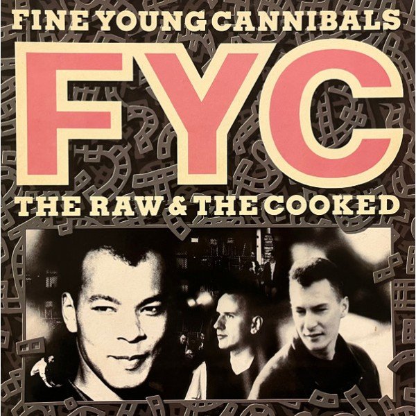 Fine Young Cannibals - The Raw & The Cooked (LP, Album)