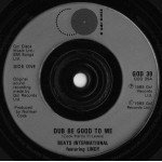 Beats International - Dub Be Good To Me (7