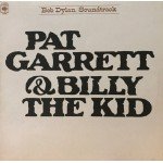 Bob Dylan - Pat Garrett & Billy The Kid - Original Soundtrack Recording (LP, Album, RE)