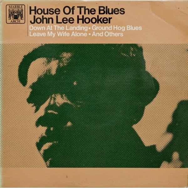 John Lee Hooker - House Of The Blues (LP, Album, Mono, RE)