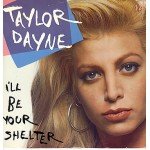 Taylor Dayne - I'll Be Your Shelter (12