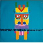Teacher - Can't Step Twice (12