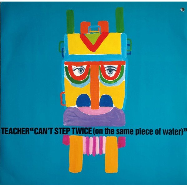 Teacher - Can't Step Twice (12