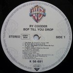 Ry Cooder - Bop Till You Drop (LP, Album, RE)