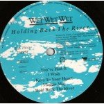 Wet Wet Wet - Holding Back The River (LP, Album)