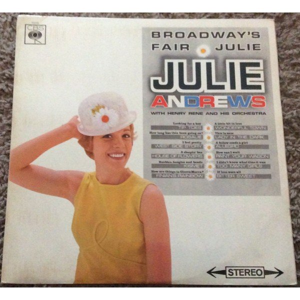 Julie Andrews with Henri René And His Orchestra - Broadway's Fair Julie (LP)