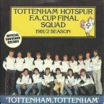 Tottenham Hotspur F.A. Cup Final Squad 1981/2 Season* - Tottenham, Tottenham (7