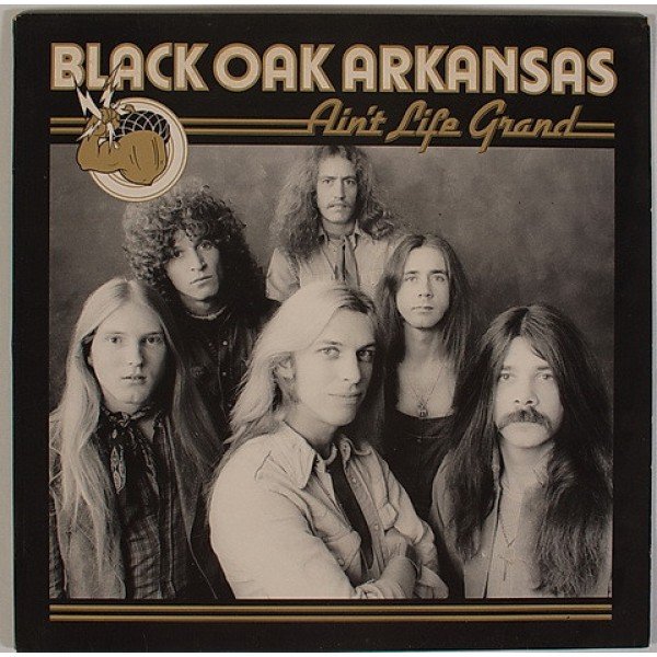 Black Oak Arkansas - Ain't Life Grand (LP, Album)