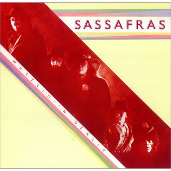 Sassafras - Wheelin' 'N' Dealin' (LP, Album)