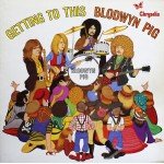 Blodwyn Pig - Getting To This (LP, Album, Gat)