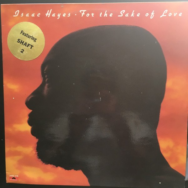 Isaac Hayes - For The Sake Of Love (LP, Album)