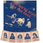 Jackie Lynton's H.D. Band* - Till We're Blue In The Face (LP, Album, Blu + 7