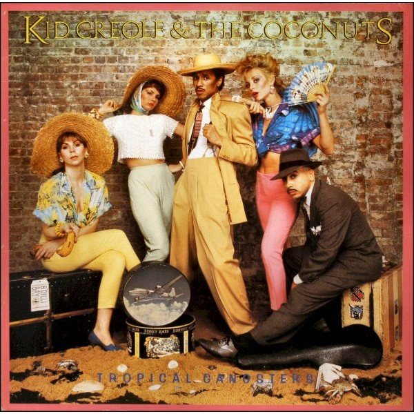 Kid Creole & The Coconuts* - Tropical Gangsters (LP, Album)