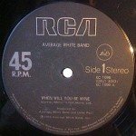 Average White Band - When Will You Be Mine (Re-Mixed Version) (12