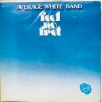 Average White Band - Feel No Fret (LP, Album, Gat)