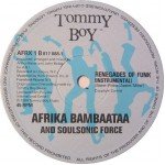 Afrika Bambaataa & Soul Sonic Force* - Renegades Of Funk! (12
