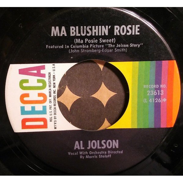 Al Jolson - You Made Me Love You / Ma Blushin' Rosie (7