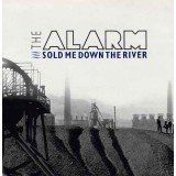 The Alarm - Sold Me Down The River (7